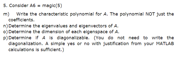 Solved Please use only matlab to solve this. When done, | Chegg.com