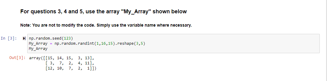 solved: is there array function in the python script... Solved For questions 3, 4 and 5, use the array "My_Array" | Chegg.com