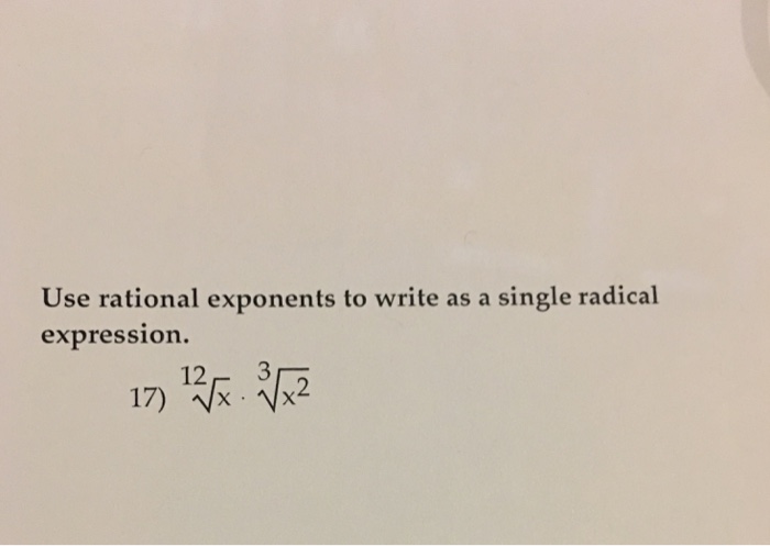 Solved Use rational exponents to write as a single radical | Chegg.com