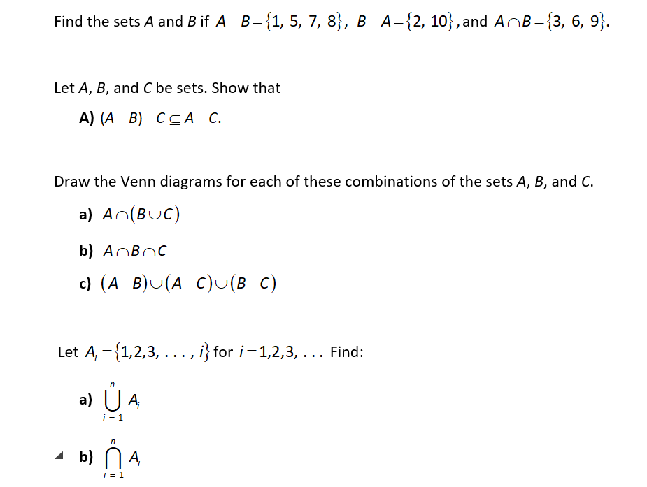 Solved Find The Sets A And B If A-B={1, 5, 7, 8}, B-A={2, | Chegg.com