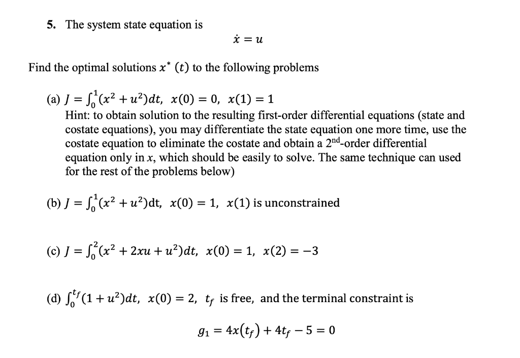 5 The System State Equation Is U Find The Opt Chegg Com