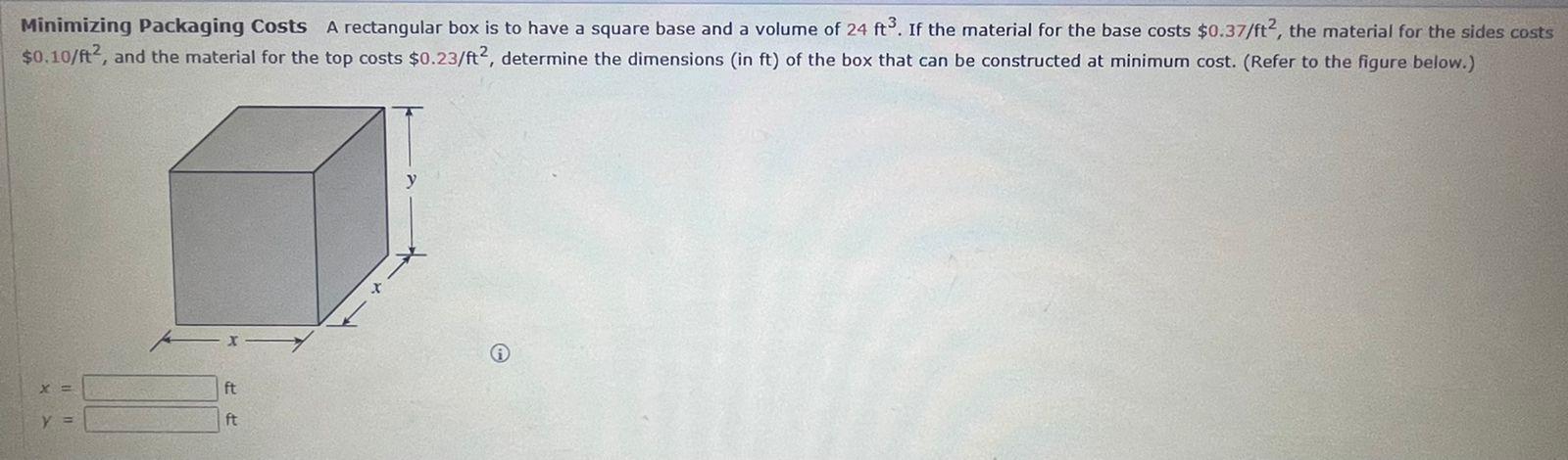 Solved Minimizing Packaging Costs A rectangular box is to | Chegg.com