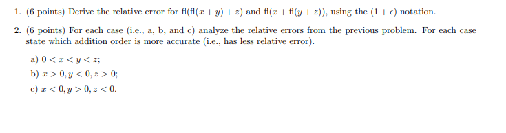 Solved 1. (6 points) Derive the relative error for f(f(x + | Chegg.com