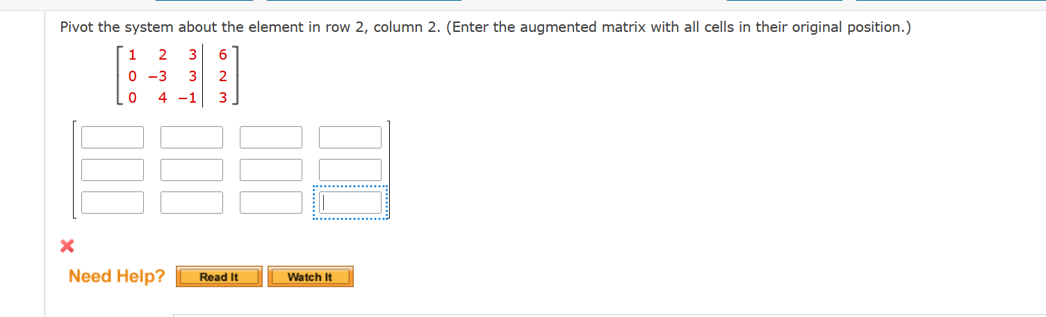 Solved Pivot the system about the element in row 2 column Chegg