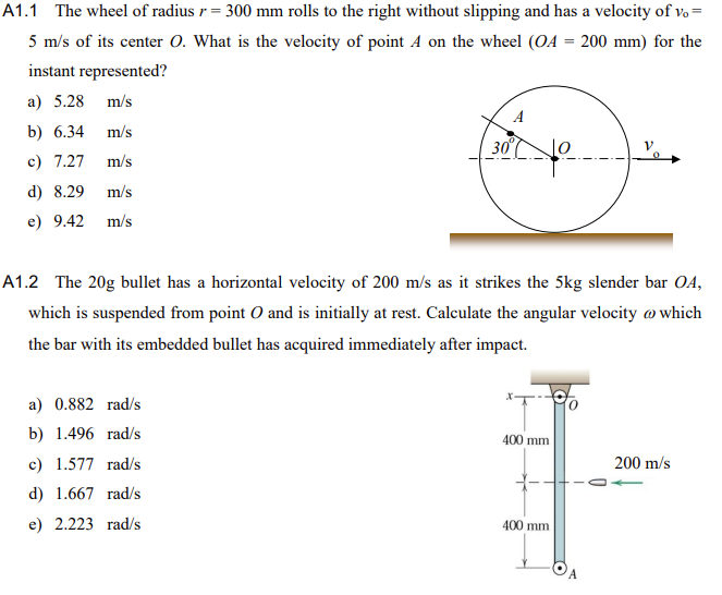 Solved A1.1 The wheel of radius r=300 mm rolls to the right | Chegg.com