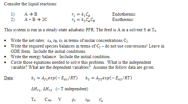Solved This system is run in a steady-state adiabatic PFR. | Chegg.com