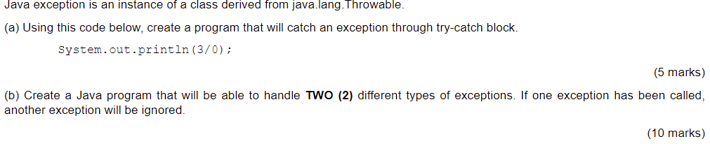 Solved Java exception is an instance of a class derived from | Chegg.com