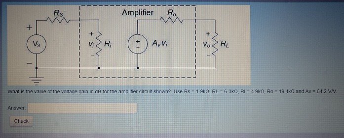 Solved Amplifier Ro Vs What is the value ot the voltage gain | Chegg.com