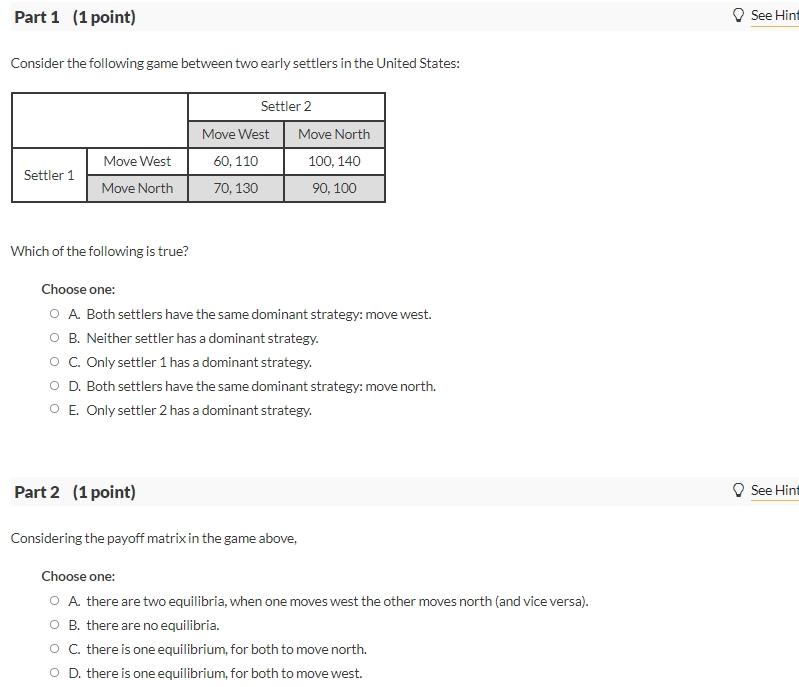 Solved Part 1 (1 point) See Hint Consider the following game | Chegg.com