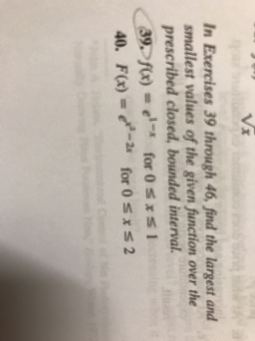 Solved In Exercises 39 through 46, find the largest and | Chegg.com