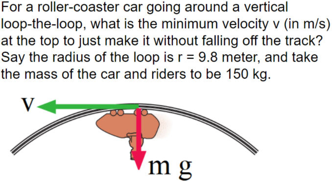 Solved For a roller-coaster car going around a vertical | Chegg.com