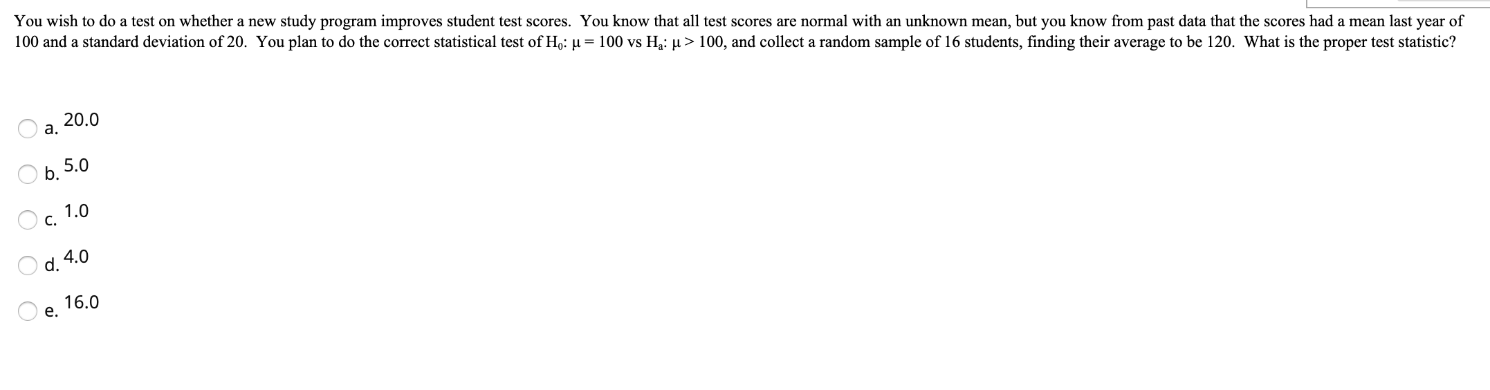 Solved You Wish To Do A Test On Whether A New Study Program Chegg