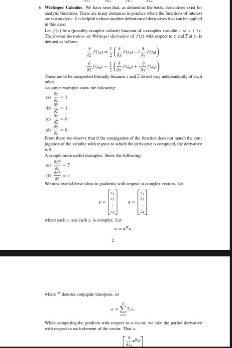 6. Wirtinger Calculus: We Have Seen That, As Defined 