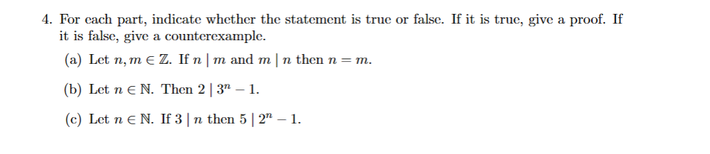 Solved 4. For each part, indicate whether the statement is | Chegg.com