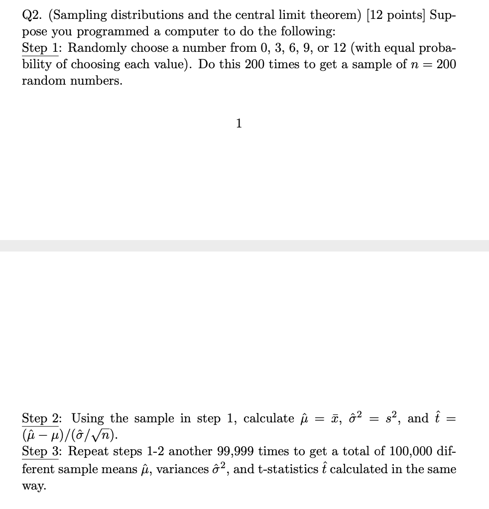 Q2 Sampling Distributions And The Central Limit Chegg Com