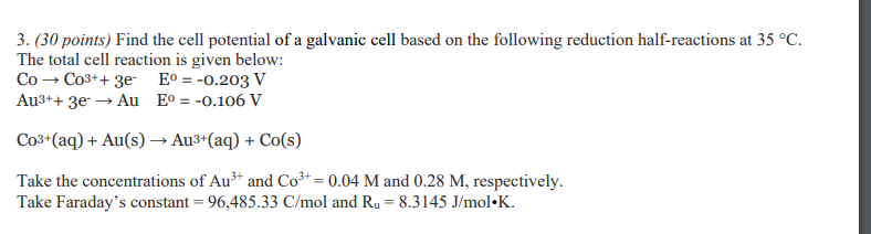 Solved 3. (30 points) Find the cell potential of a galvanic | Chegg.com