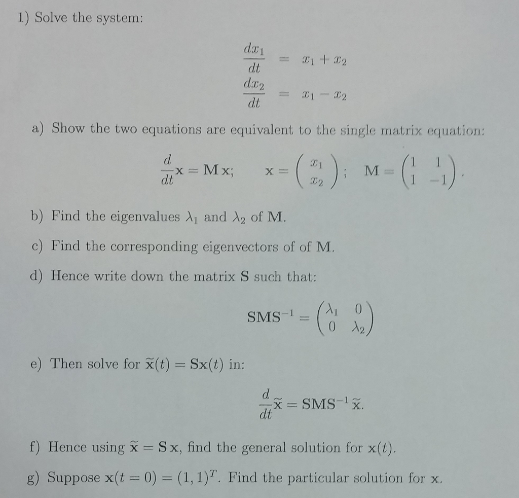 1 Solve The System Dxi Dt Litra D22 X1 12 Dt A Chegg Com