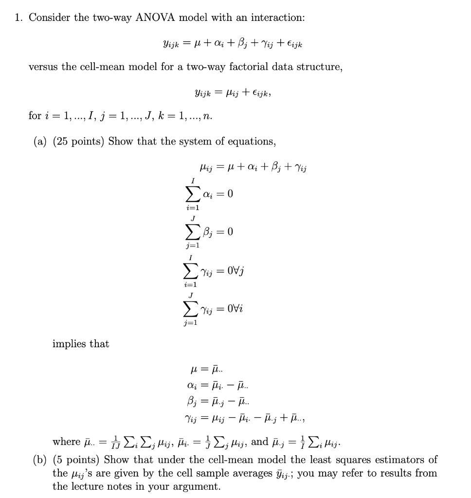 Solved 1. Consider the two-way ANOVA model with an | Chegg.com