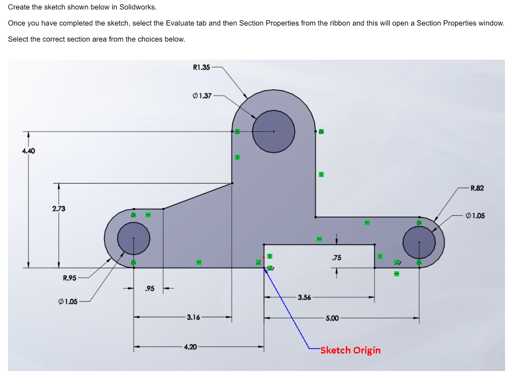 Solved Create The Sketch Shown Below In Solidworks. Once You | Chegg.com