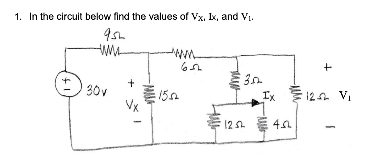 Solved 1. In the circuit below find the values of Vx, Ix, | Chegg.com