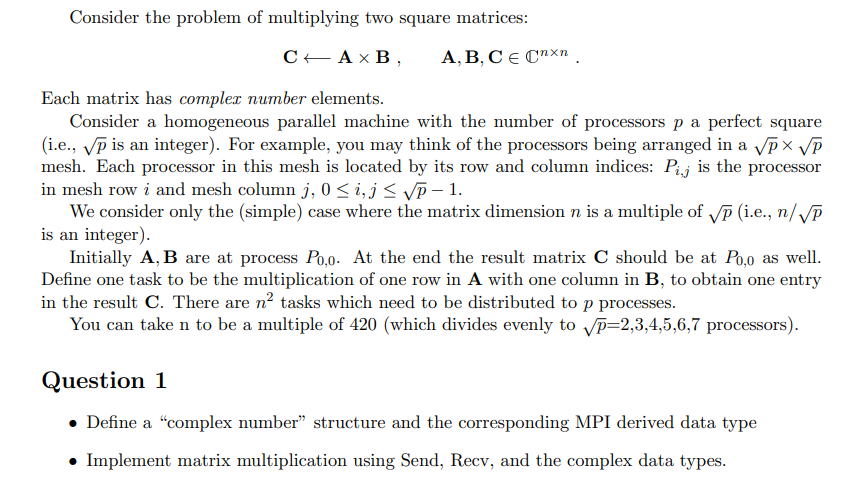 Consider the problem of multiplying two square | Chegg.com