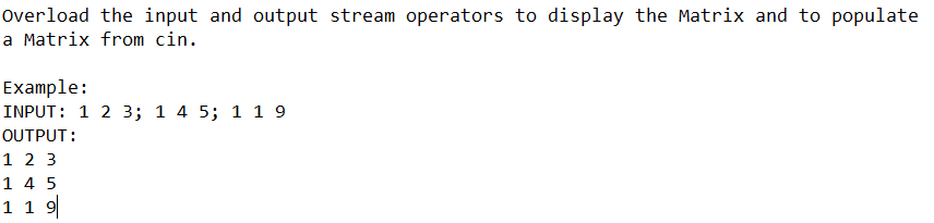 Solved overload the input and output stream operators to | Chegg.com