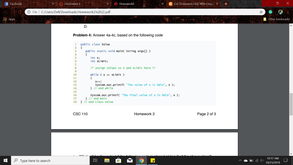 Solved . What will be the output if the following code is | Chegg.com