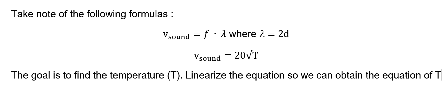 Solved Take note of the following formulas : Vsound = f :2 | Chegg.com