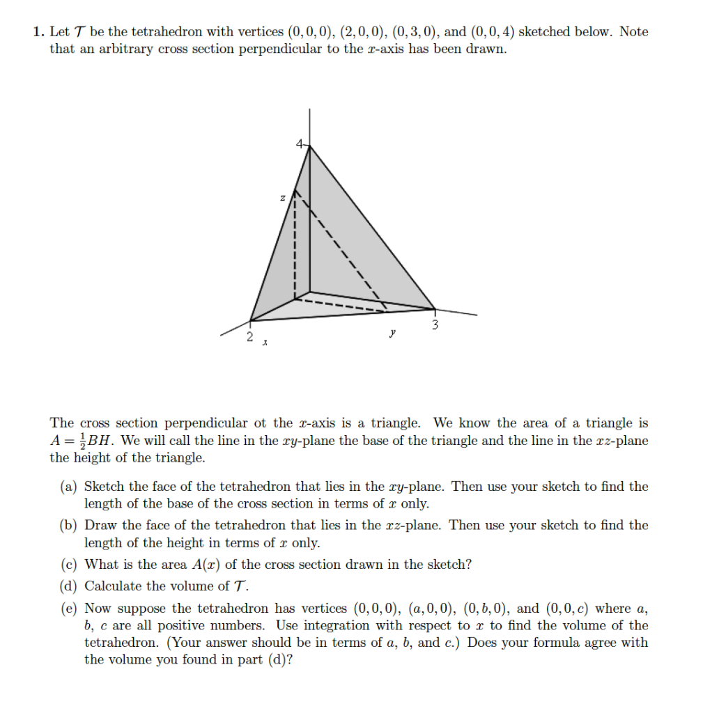 Solved 1 Let T Be The Tetrahedron With Vertices 0 0 0 Chegg Com