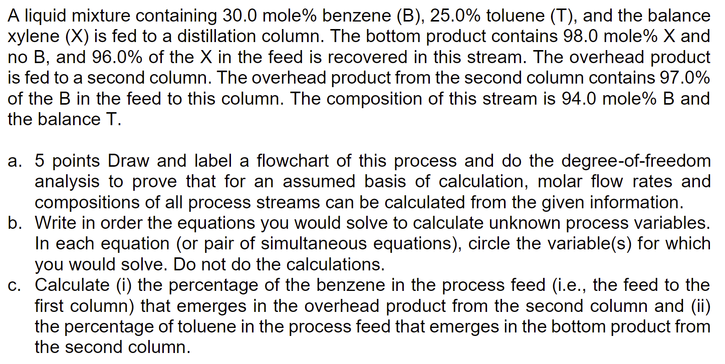 Solved A liquid mixture containing 30.0 mole % benzene (B), | Chegg.com