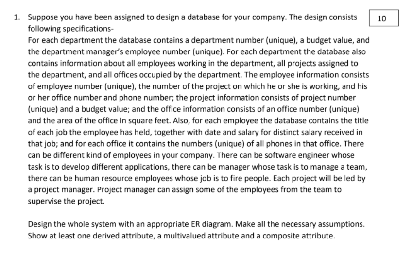 10 1. Suppose you have been assigned to design a | Chegg.com
