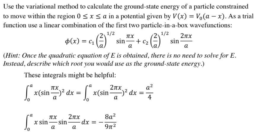 Solved C Use The Variational Method To Calculate The Chegg Com