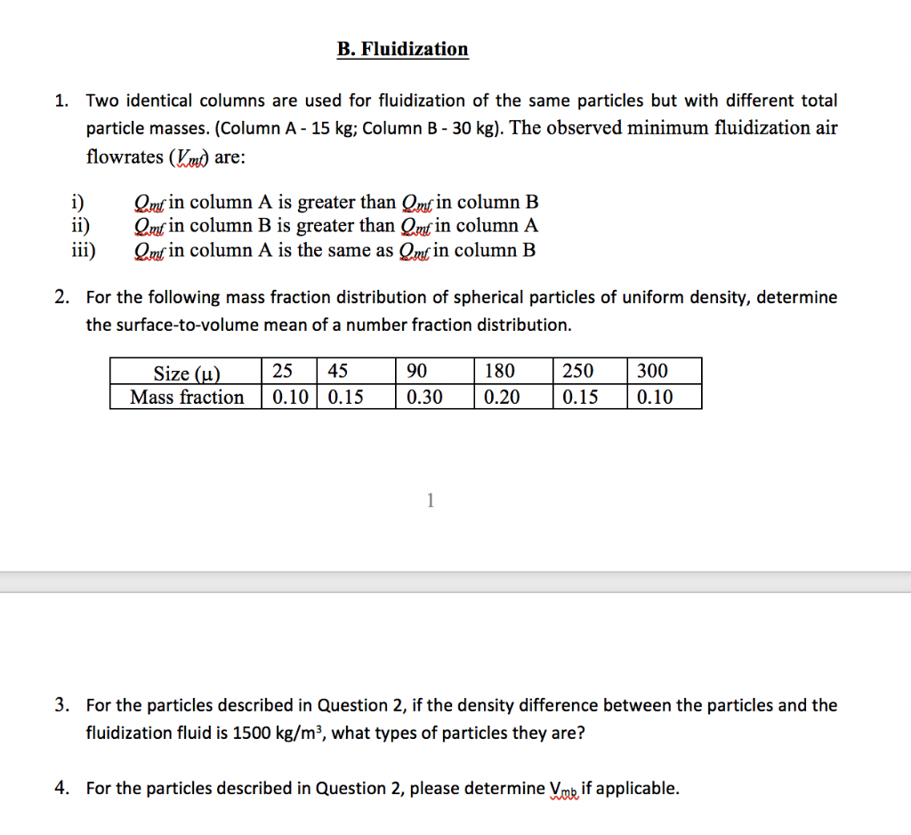 B. Fluidization 1. Two Identical Columns Are Used For | Chegg.com