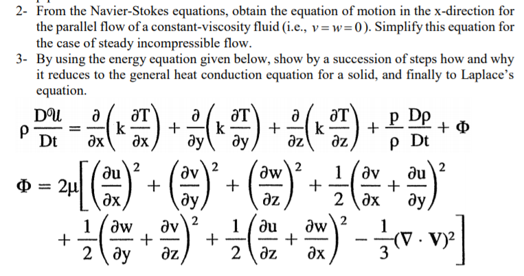 Solved р Dp + Ф 2- From the Navier-Stokes equations, obtain | Chegg.com