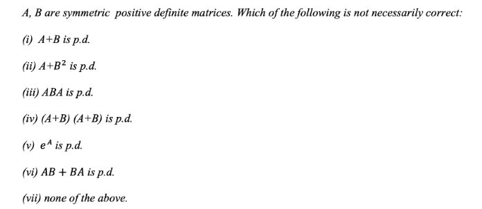 Solved A, B Are Symmetric Positive Definite Matrices. Which | Chegg.com