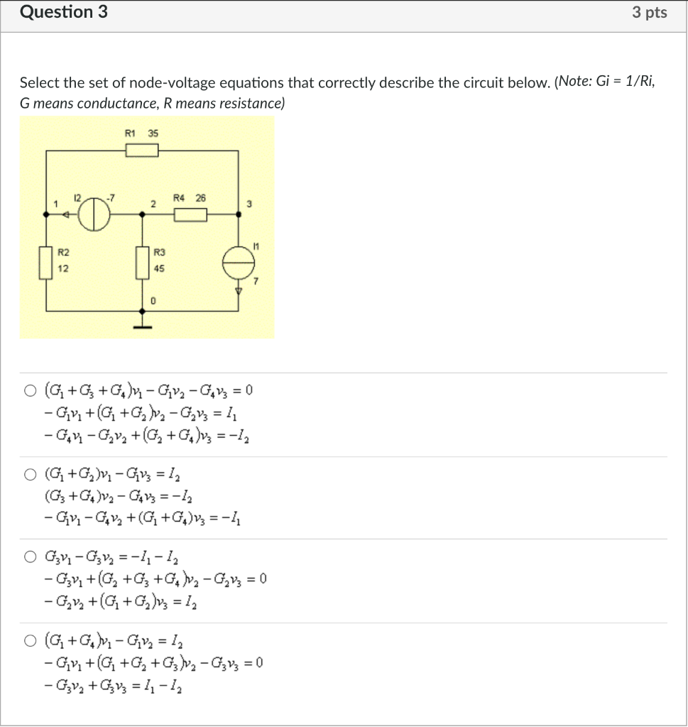 Solved Question 3 3 pts Select the set of node voltage Chegg