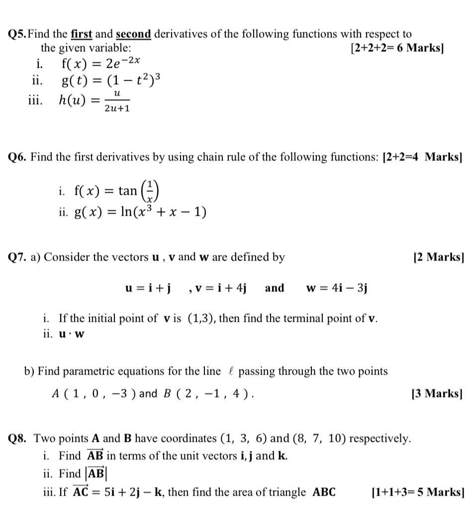 Solved Q5. Find the first and second derivatives of the | Chegg.com
