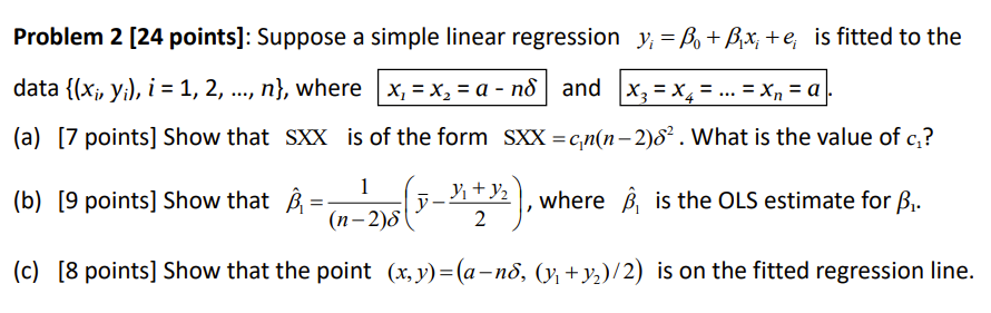 Solved Problem 2 [24 points]: Suppose a simple linear | Chegg.com