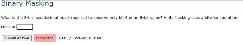 Solved Binary Masking What is the 8-bit hexadecimal mask | Chegg.com