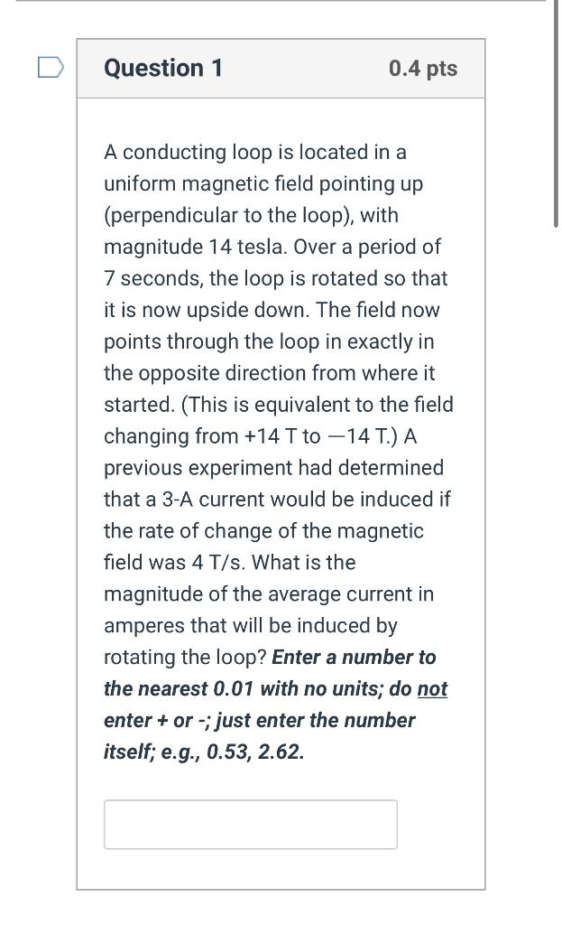 Solved A conducting loop is located in a uniform magnetic | Chegg.com