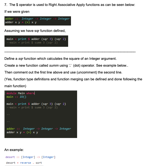 Solved 7 the operator is used to right associative apply chegg