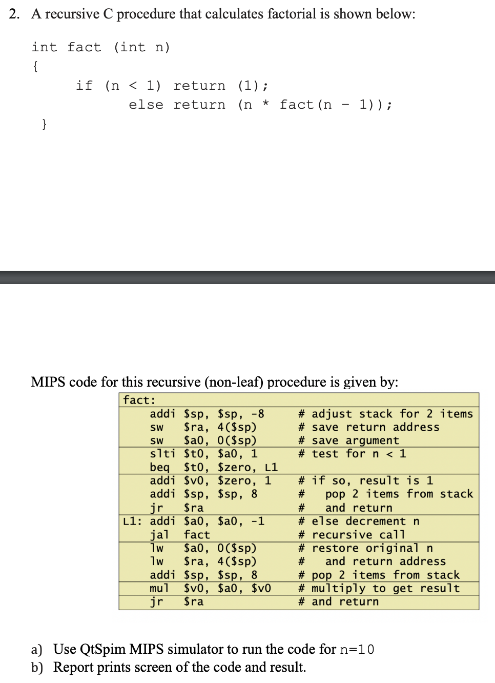 Solved 2. A recursive C procedure that calculates factorial | Chegg.com