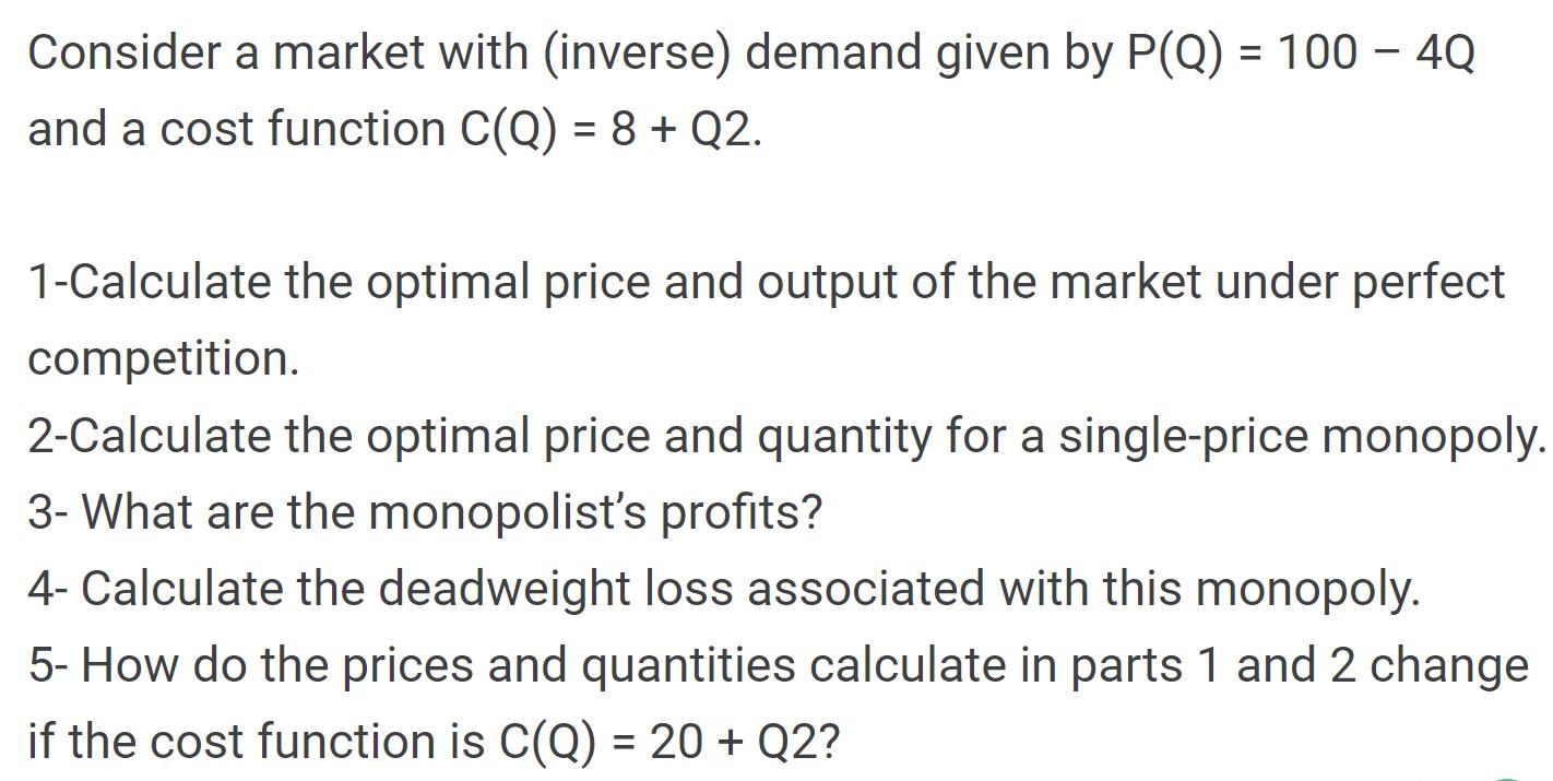 Solved Consider a market with (inverse) demand given by | Chegg.com