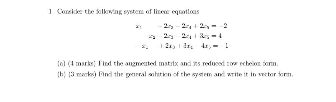 Solved Consider the following system of linear equations x1 | Chegg.com