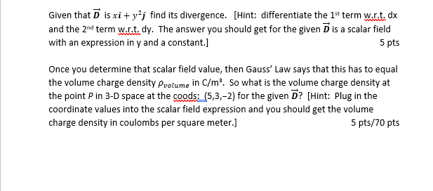 Solved 4. The differential form of Gauss' Law of EM states | Chegg.com