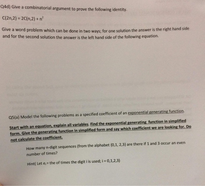 Solved Q4d) Give A Combinatorial Argument To Prove The | Chegg.com
