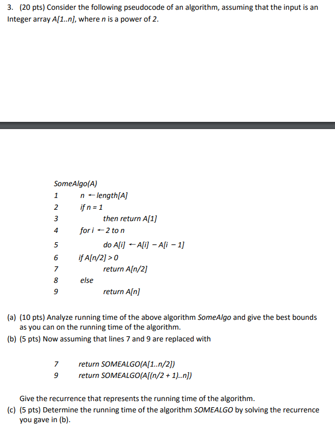 Solved 3. (20 pts) Consider the following pseudocode of an | Chegg.com