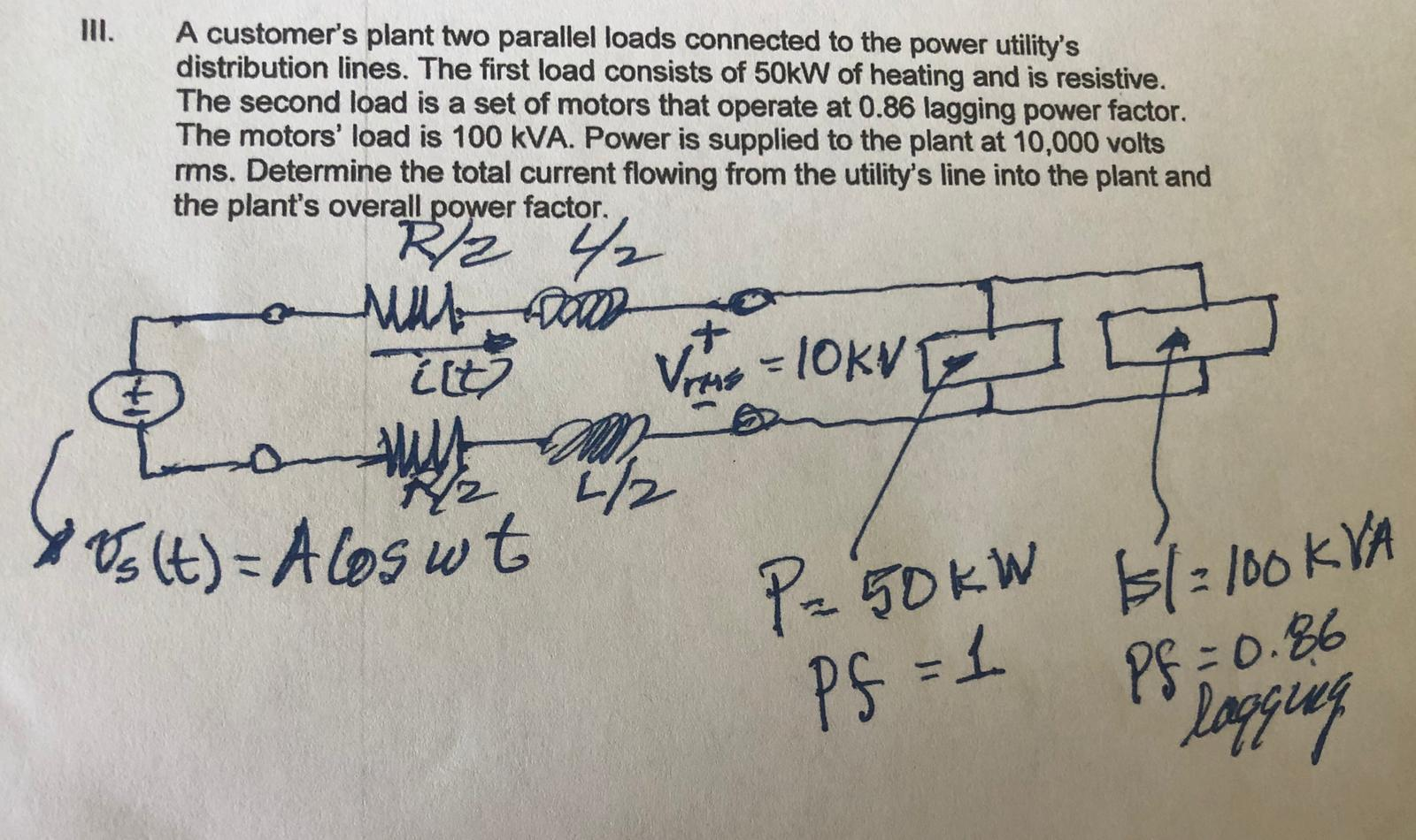 Solved A customer's plant two parallel loads connected to | Chegg.com