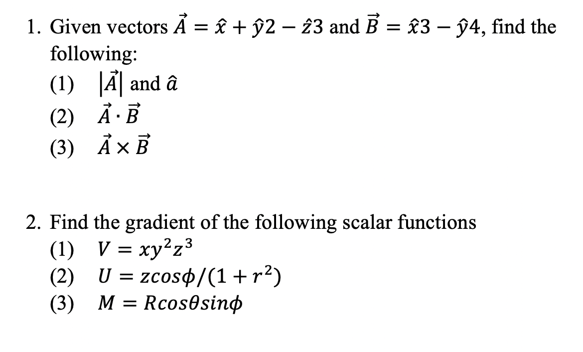 Solved 1 Given Vectors ă E U2 23 And B 13 ĝ4 Chegg Com