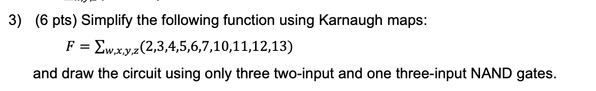 Solved 6 Pts Simplify The Following Function Using